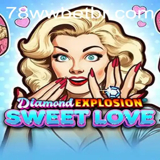 Discover the Thrills of DiamondExplosionSweetLove: Your Gateway to Adventure